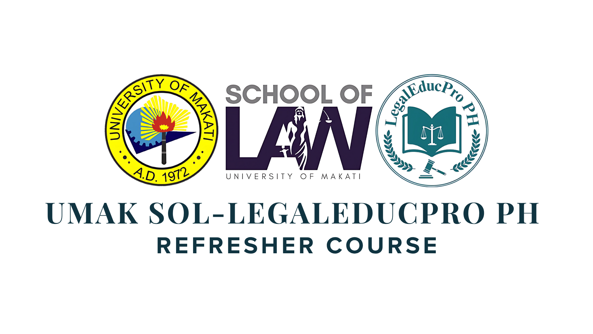 UMak SOL-LegalEducPro PH Refresher Course